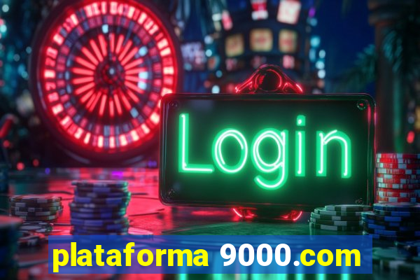 plataforma 9000.com